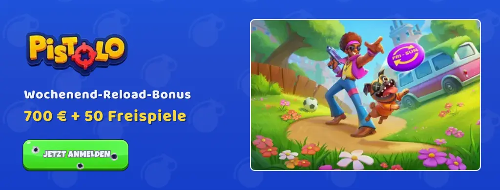 Pistolo Wochenend-Reload-Bonus 700 € + 50 Freispiele. Jetzt anmelden Button mit Schießeffekt.